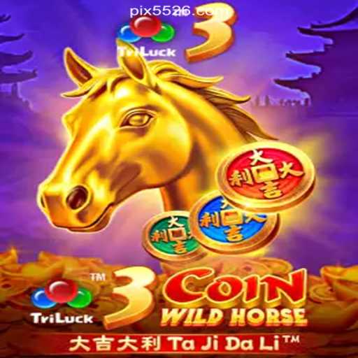 Experience the Thrill of 3CoinWildHorse on 5526.COM Platform