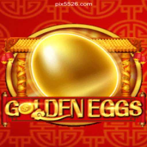 Explore the Excitement of GoldenEggs at 5526.COM Platform - Online Slots Brasil #1