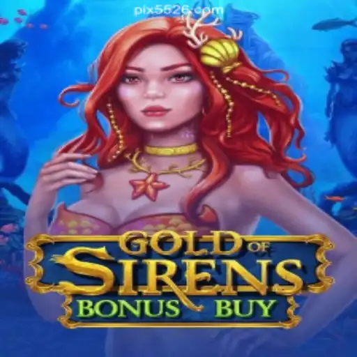 Dive into the World of GoldofSirensBonusBuy on 5526.COM Platform
