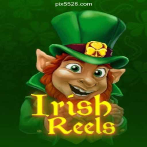 Discover the Excitement of IrishReels on the 5526.COM Platform: Online Slots Brasil's Top Choice