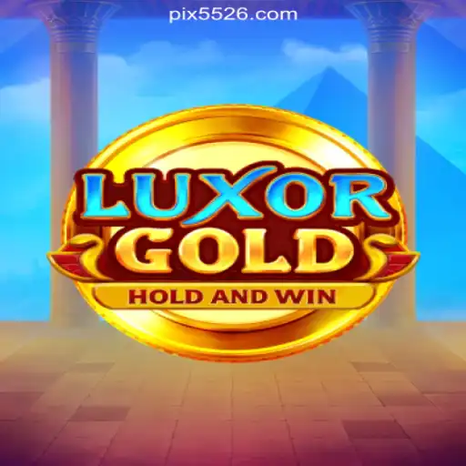 Discover LuxorGold: The Thrills of Slots on 5526.COM Platform - Online Slots Brasil #1