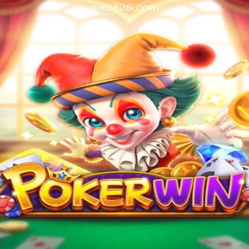 Exploring the Excitement of POKERWIN on the 5526.COM Platform